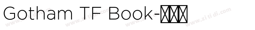 Gotham TF Book字体转换